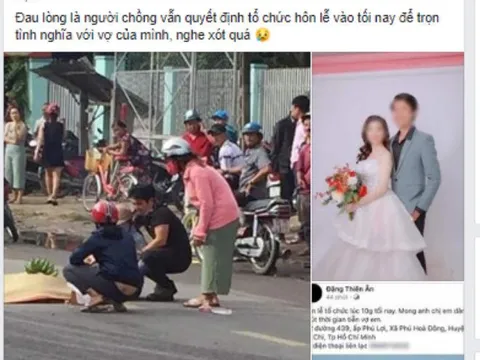 Xót xa cô gái trẻ chết thảm vì tai nạn, chồng sắp cưới bay từ Nhật về tổ chức lễ cưới ngay trong đêm