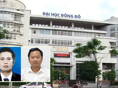 Khởi tố, bắt giam thêm 2 hiệu phó Trường Đại học Đông Đô