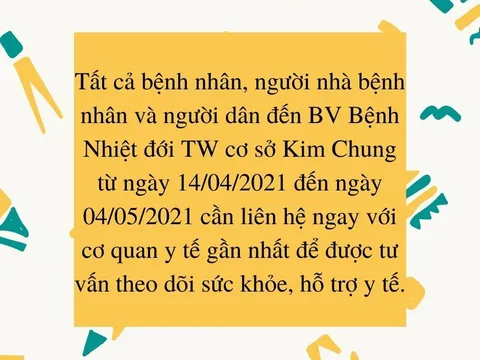 Người đến BV Bệnh Nhiệt đới TW cơ sở 2 từ 14/4 đến nay nhanh chóng khai báo