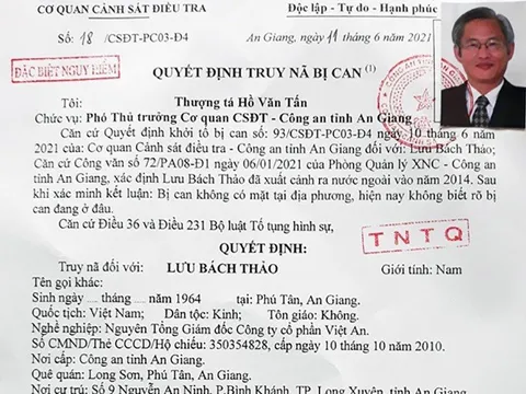 Truy nã ông Lưu Bách Thảo, nguyên tổng giám đốc Công ty cổ phần Việt An