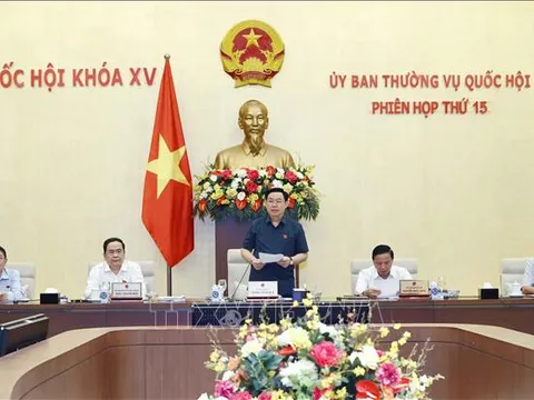 Hai nhóm vấn đề chính trong phiên họp thứ 15 của Uỷ ban Thường vụ Quốc hội