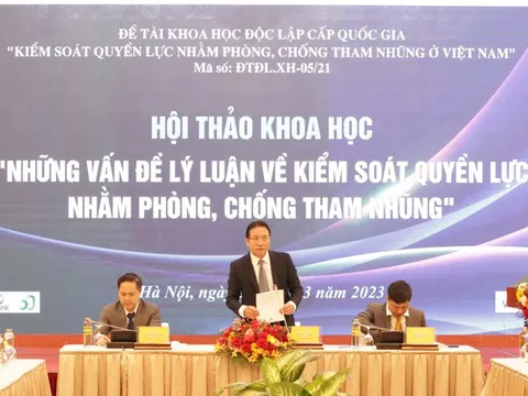 Hoàn thiện và nâng cao hiệu quả cơ chế kiểm soát quyền lực để phòng, chống tham nhũng