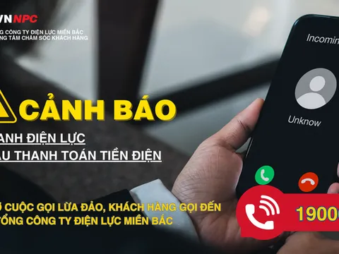 Cảnh báo mạo danh nhân viên Điện lực yêu cầu thanh toán tiền điện vào tài khoản cá nhân