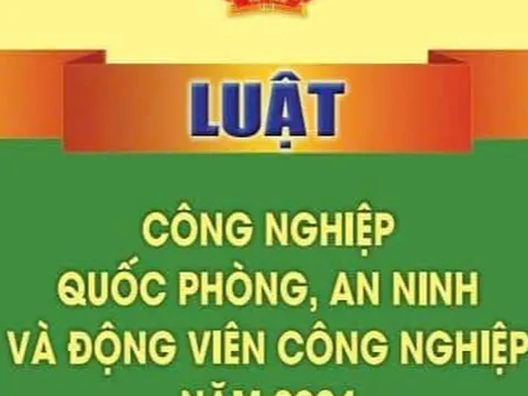 Triển khai thi hành Luật Công nghiệp quốc phòng, an ninh và động viên công nghiệp