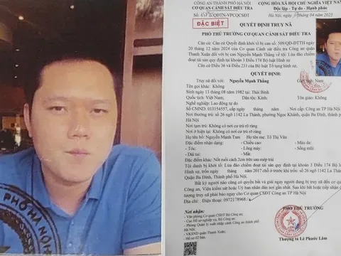 Công an Hà Nội truy nã đặc biệt đối tượng lừa đảo chiếm đoạt tài sản