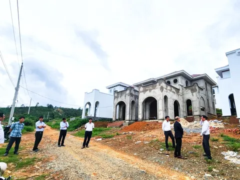Lâm Đồng: Sở Xây dựng tiến hành kiểm tra 22 căn biệt thự xây dựng trái phép xã Lộc Thành